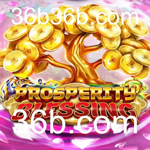 Descubra o Mundo de ProsperityBlessing com 36b.com
